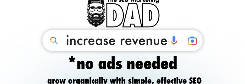 The SEO Marketing Dad
