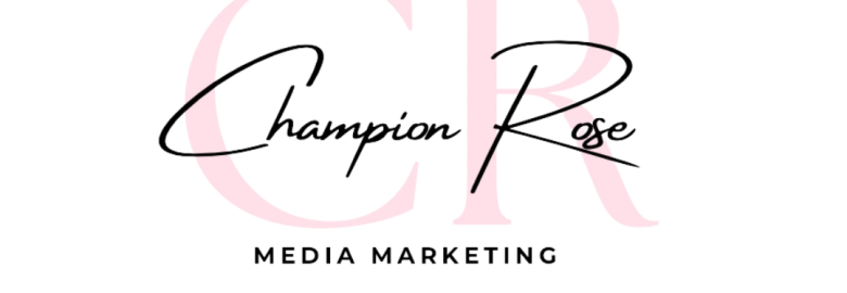 Champion Rose Media Marketing