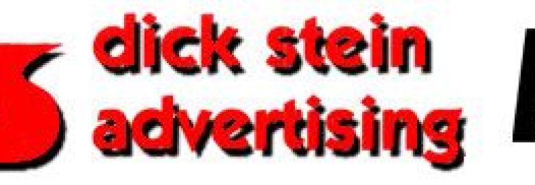 DICK STEIN ADVERTISING