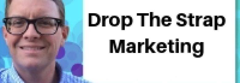 Drop The Strap Marketing