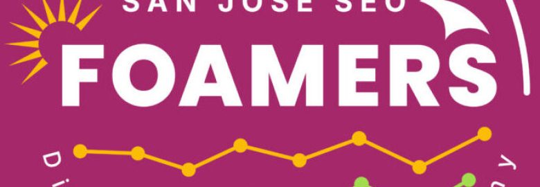 Foamers San Jose SEO & Digital Marketing Company