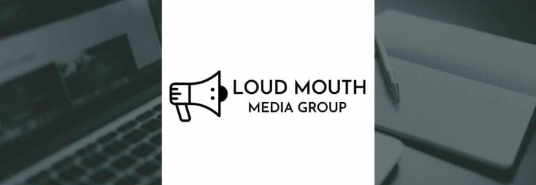 Loud Mouth Media Group