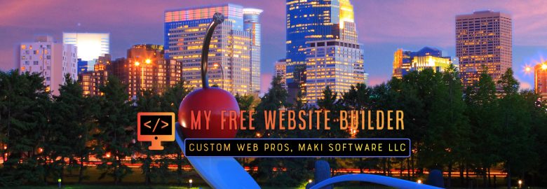 My Free Website Builder, Custom Web Pros, Video, Media, Marketing, Maki Software LLC