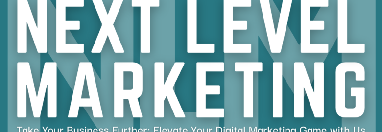 Next Lvl Marketing Agency