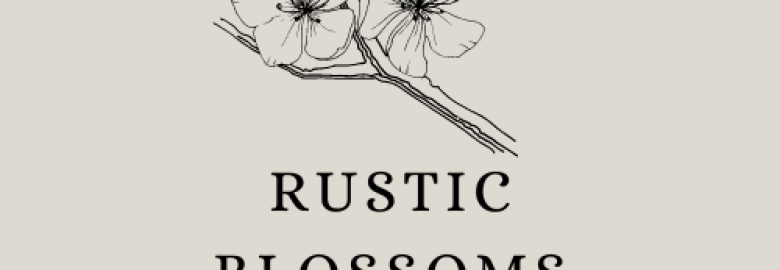 Rustic Blossoms