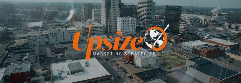 Upsize Marketing Strategies