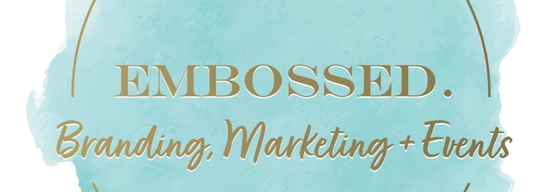 Embossed – Branding, Marketing + Events