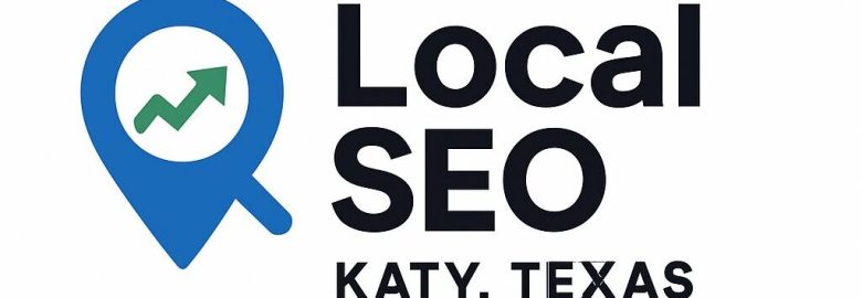Local SEO Katy, TX