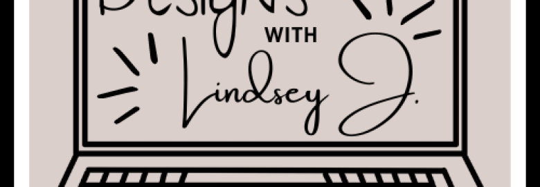 Designs with Lindsey J.