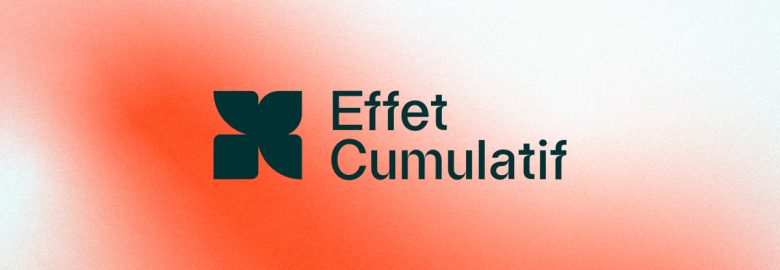 Effet Cumulatif