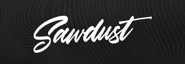 SAWDUST